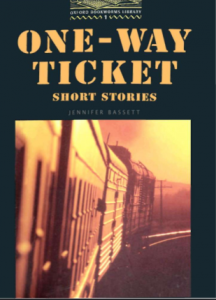 تحميل وقراءة قصة oxford stories one way ticket تأليف oxford pdf مجانا